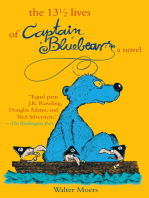 The 13 1/2 Lives of Captain Blue Bear: A Novel