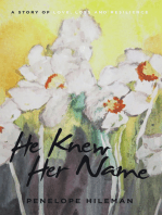 He Knew Her Name: A Story of Love, Loss and Resilience