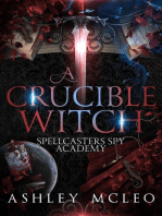 A Crucible Witch: Spellcasters Spy Academy Series, #3