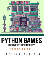 Python Games from Zero to Proficiency (Beginner): Python Games From Zero to Proficiency, #1