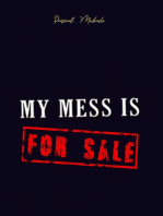 My Mess Is for Sale