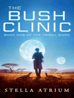 The Bush Clinic: The Tribal Wars, #1