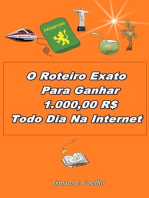 O Roteiro Exato Para Ganhar 1.000,00 Rs Todo Dia Na Internet