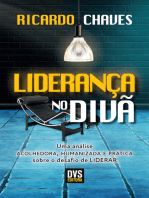 Liderança no Divã: uma análise acolhedora, humanizada e prática sobre o desafio de liderar