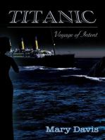 Titanic Voyage of Intent