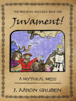 Juvament!: A Mythical Mess: Medieval Muddles, #1