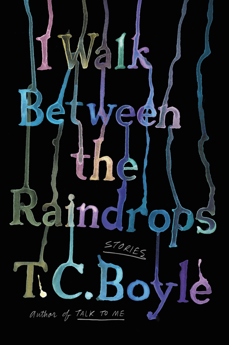 I Walk Between the Raindrops by Boyle Ebook Scribd