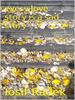 Every Love Story Is A Sad Story