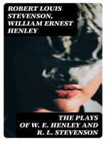 The Plays of W. E. Henley and R. L. Stevenson