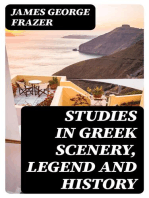 Studies in Greek Scenery, Legend and History: Selected from His Commentary on Pausanias' 'Description of Greece,'