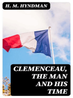 Clemenceau, the Man and His Time