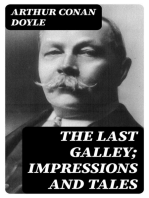 The Last Galley; Impressions and Tales