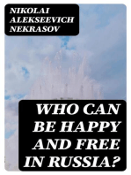 Who Can Be Happy and Free in Russia?