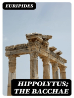 Hippolytus; The Bacchae