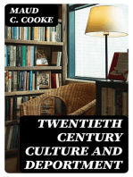 Twentieth Century Culture and Deportment