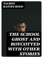 The School Ghost and Boycotted with Other Stories