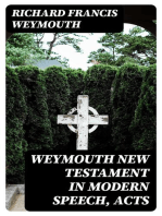 Weymouth New Testament in Modern Speech, Acts