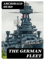 The German Fleet: Being The Companion Volume to "The Fleets At War" and "From Heligoland To Keeling Island