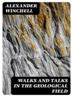 Walks and Talks in the Geological Field