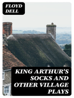 King Arthur's Socks and Other Village Plays