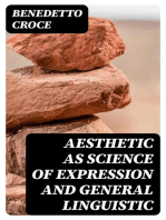 Aesthetic as Science of Expression and General Linguistic