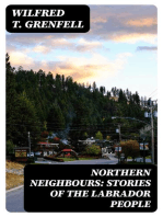 Northern Neighbours: Stories of the Labrador People