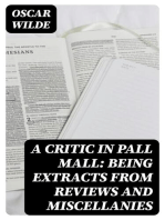 A Critic in Pall Mall: Being Extracts from Reviews and Miscellanies