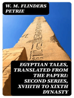 Egyptian Tales, Translated from the Papyri: Second series, XVIIIth to XIXth dynasty