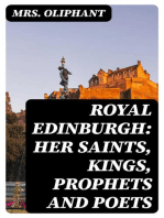 Royal Edinburgh: Her Saints, Kings, Prophets and Poets