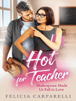 Hot for Teacher: Shakespeare Made Us Fall in Love