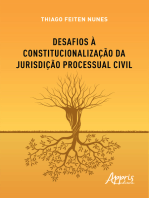 Desafios à Constitucionalização da Jurisdição Processual Civil