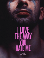 I LOVE The Way You HATE Me (Digital Edition)