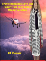 Travel Romance Love and Family Fun Free Guide:: Miami Vacation