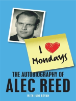 I Love Mondays: The autobiography of Sir Alec Reed CBE