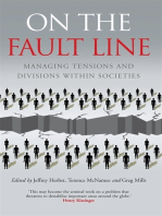 On the Fault Line: Managing tensions and divisions within societies