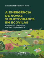 A Emergência de Novas Subjetividades em Ecovilas: A Saga da Vida Comunitária e da Preservação Ambiental