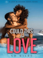 Could This Be Love: Love Blossoms, #1