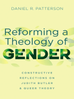 Reforming a Theology of Gender: Constructive Reflections on Judith Butler and Queer Theory
