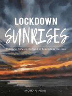Lockdown Sunrises: Pandemic Times in the Land of Spectacular Sunrises