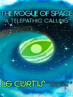 The Rogue of Space, Episode 2: A Telepathic Calling