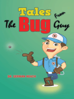 Tales from the Bug Guy