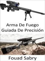 Arma De Fuego Guiada De Precisión: Dispara y olvida