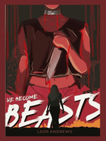 We Become Beasts