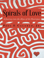 Spirals of Love: A Journey into the Abyss of the Heartspace