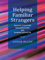 Helping Familiar Strangers: Refugee Diaspora Organizations and Humanitarianism