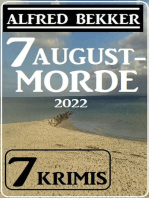 7 Augustmorde 2022: 7 Krimis