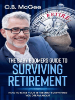 The Baby Boomers Guide® To Surviving Retirement: The Baby Boomers Retirement Series, #2