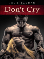 Don't Cry - Secret Baby Dark Mafia Romance: Mob Love, #8