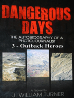Dangerous Days 3 - Outback Heroes: Dangerous Days, #3