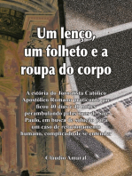 Um Lenço, Um Folheto E A Roupa Do Corpo